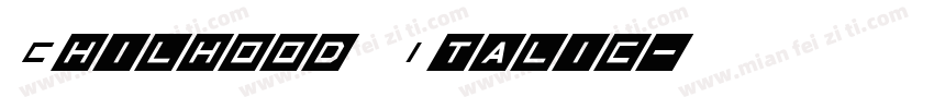 Chilhood Italic字体转换